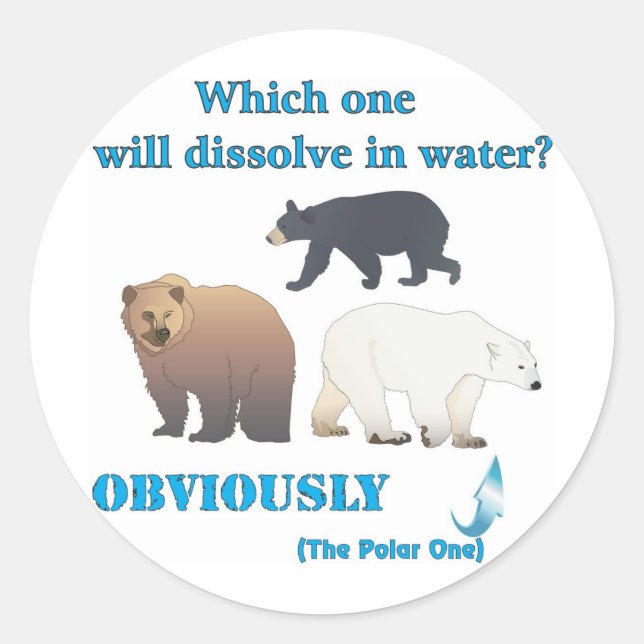 Which one will dissolve in water Polar Chemistry Classic Round Sticker (Front)