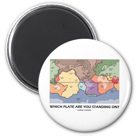 Which Plate Are You Standing On? (Plate Tectonics) Magnet
