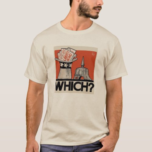 Which  Tyranny or Liberty WW1 T_Shirt