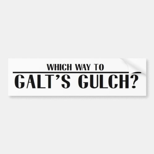 Which Way to Galts Gulch Bumper Sticker