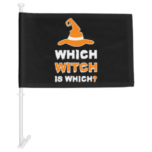 Which Witch Is Which Halloween Teacher T Shirt Car Flag