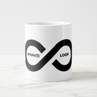While(1) infinite loop giant coffee mug