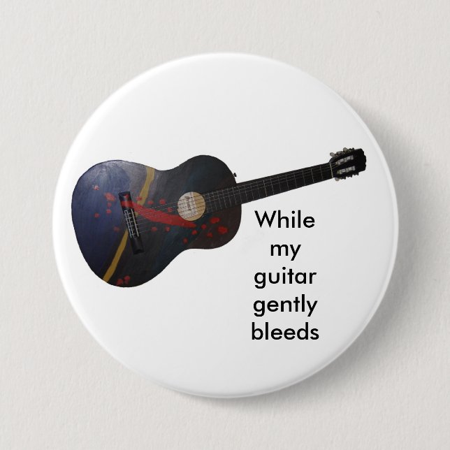 While my guitar gently bleeds button (Front)