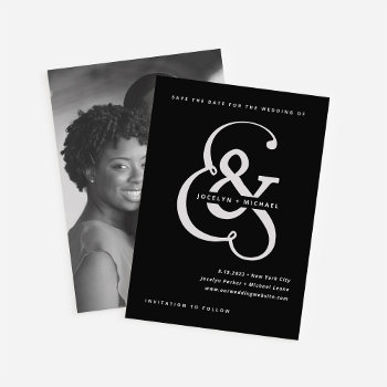 Whimsical Ampersand | Moody Black Photo Back Save The Date by Customize_My_Wedding at Zazzle