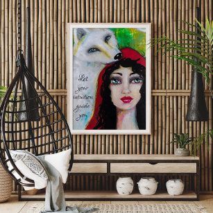 Whimsical Art Woman Inspirational Quote White Wolf Poster