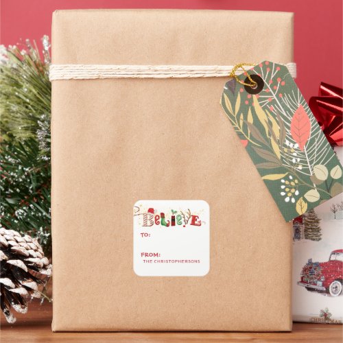 Whimsical BELIEVE Cute Santa Typography TO FROM Square Sticker