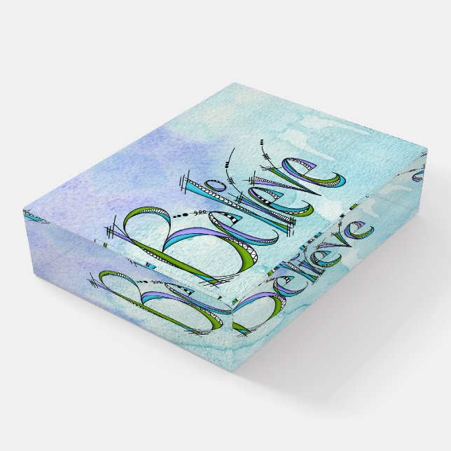 Whimsical Believe Hand-Lettering Paperweight (Angled)