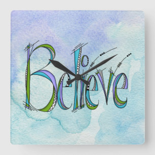 Whimsical Believe Hand-Lettering Square Wall Clock