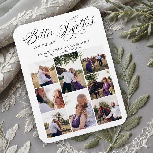 Whimsical Better Together Quote 8 Photos Wedding Magnet