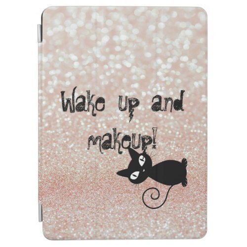 Whimsical  Black Cat Glittery_Wake up and makeup iPad Air Cover