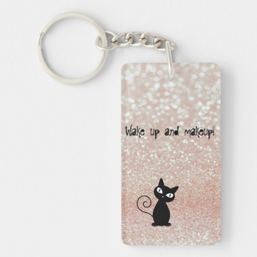 Whimsical  Black Cat Glittery_Wake up and makeup Keychain