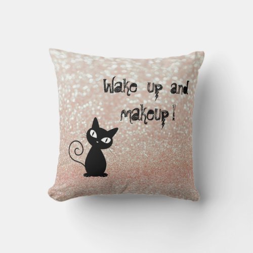 Whimsical  Black Cat Glittery_Wake up and makeup Throw Pillow