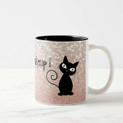 Whimsical  Black Cat Glittery_Wake up and makeup Two_Tone Coffee Mug