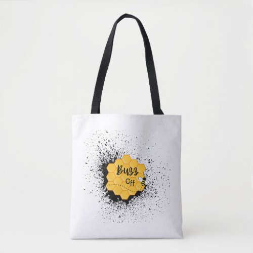 Whimsical Buzz Off Bee Tote Bag