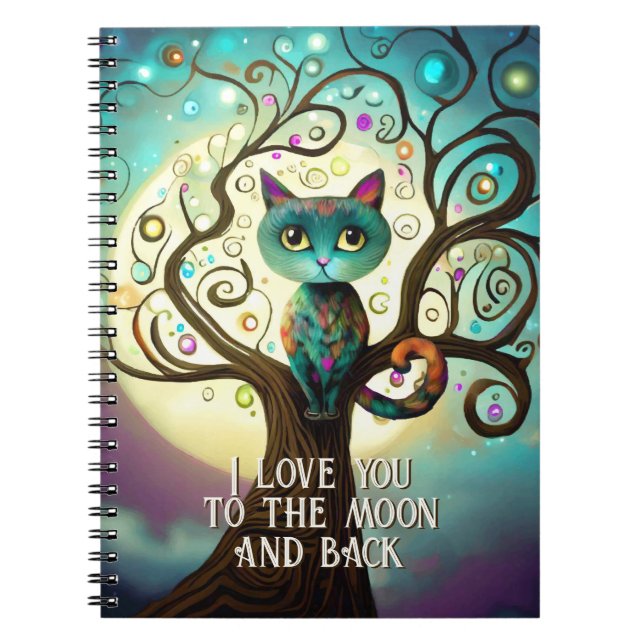 Whimsical Cat Full Moon Artwork I Love You Notebook (Front)