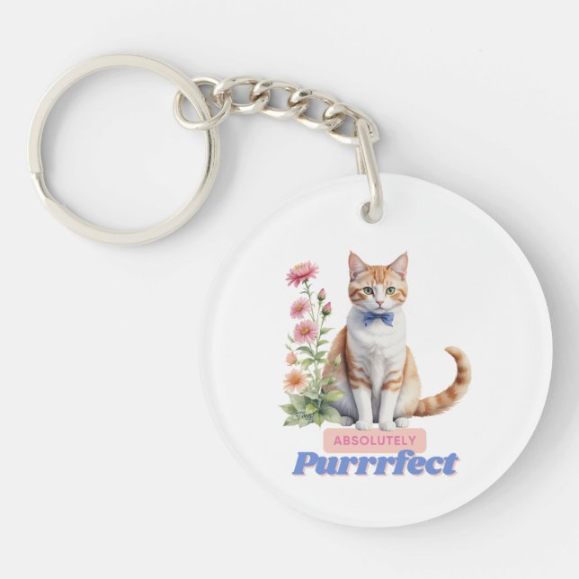 Whimsical Cat Quote “Absolutely Purrrfect” Keychain (Front)