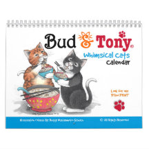 Whimsical Cats Calendar Featuring Bud & Tony