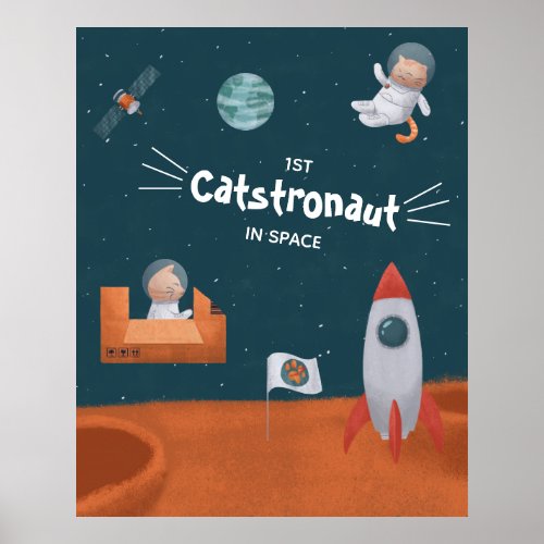 Whimsical Catstronaut in Space Cats on Mars Fun Poster
