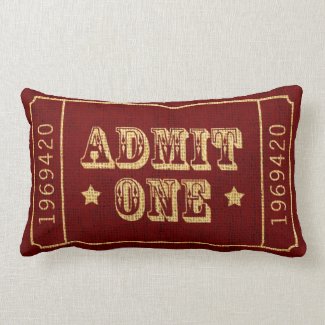 Whimsical Circus Theatre Ticket Admit One Pillow