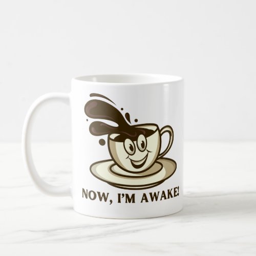 Whimsical Coffee Cup _ Now Im Awake Design
