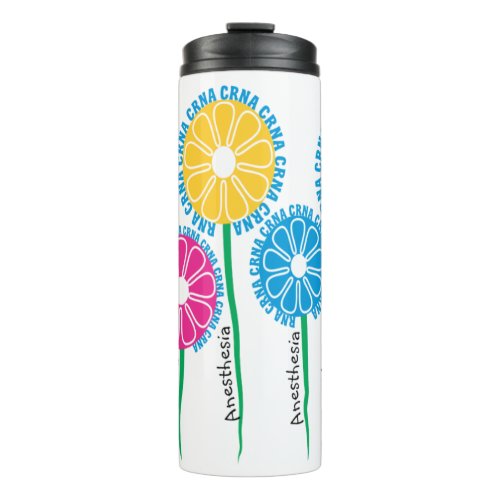 Whimsical CRNA Flowers Thermal Tumbler