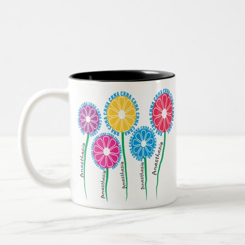 Whimsical CRNA Flowers Two_Tone Coffee Mug