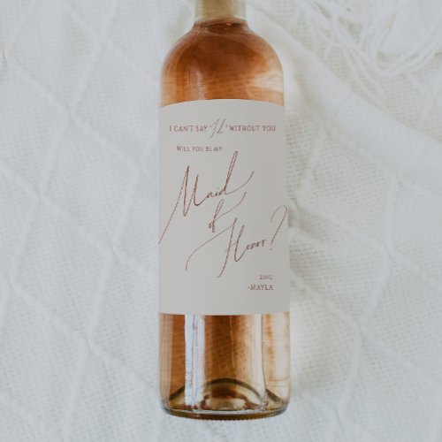 Whimsical Desert  Beige Maid Of Honor Proposal Wine Label