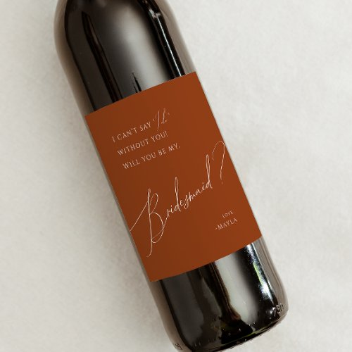 Whimsical Desert  Terracotta Bridesmaid Proposal Wine Label