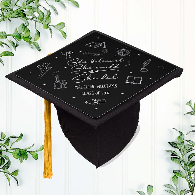 Whimsical Doodle She Believed She Could  Graduation Cap Topper (Creator Uploaded)