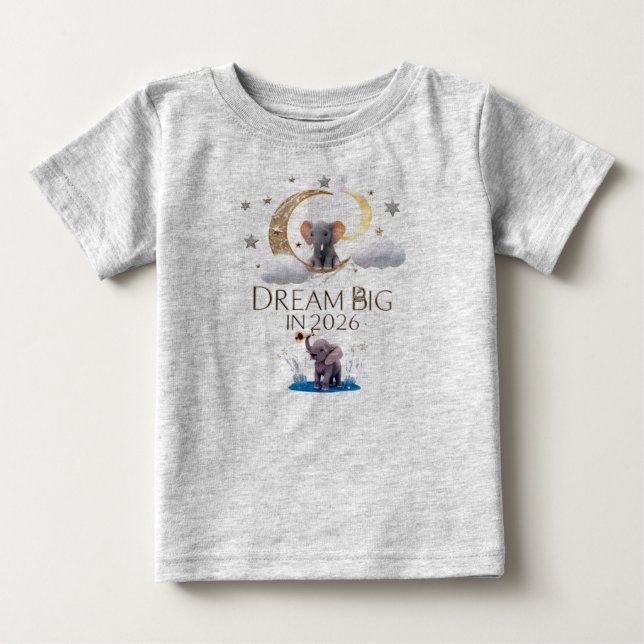 Whimsical Elephant Moon "Dream Big 2026" Baby Fine Baby T-Shirt (Front)