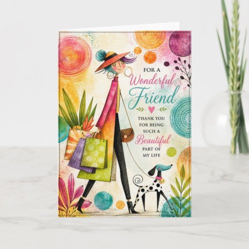 Whimsical Fashion Friend Appreciation for Her Card