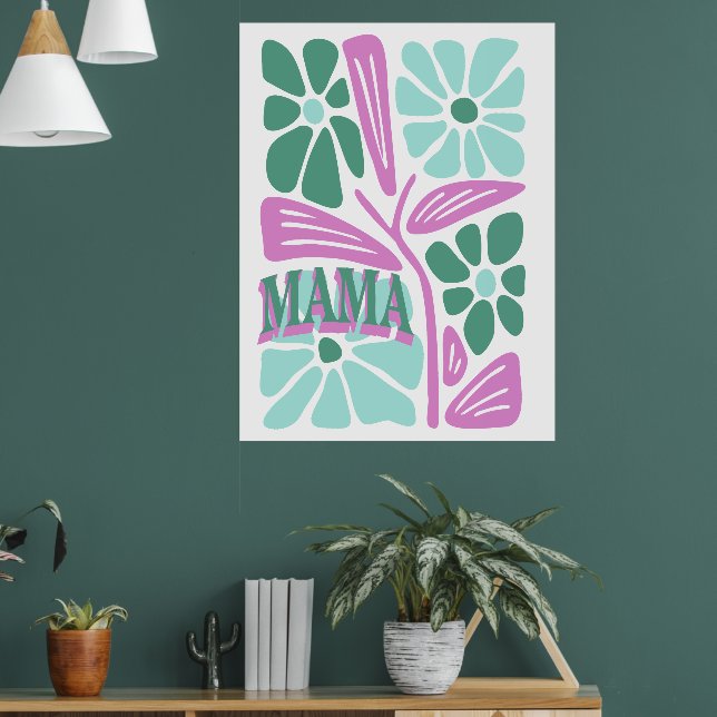 Whimsical Floral Mom  Poster (Living Room 1)