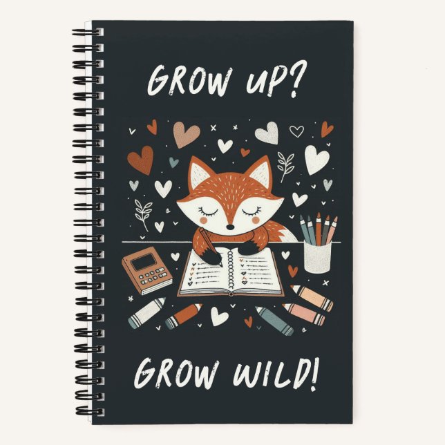 Whimsical Fox with Journal - "Grow Up? Grow Wild!" (Front)