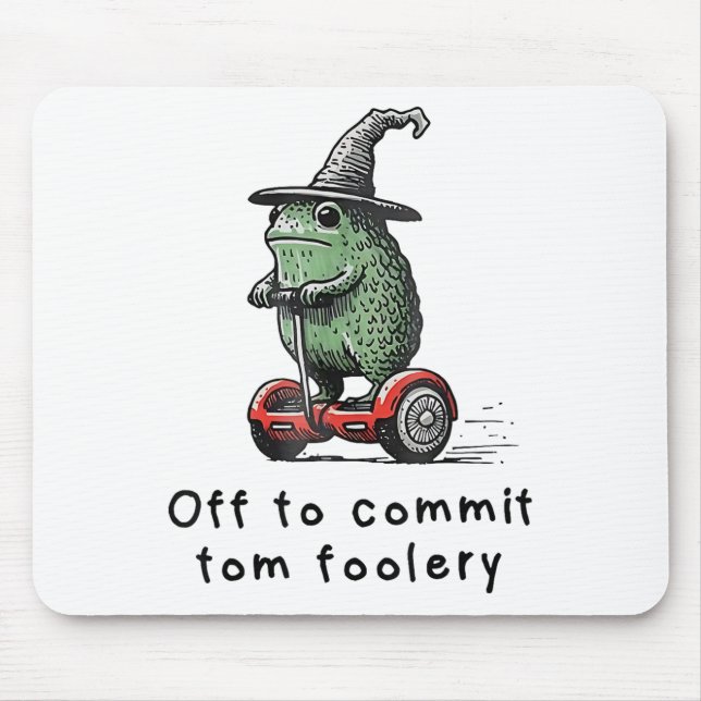 Whimsical Frog Wizard Off To Commit Tom Foolery Fr Mouse Pad (Front)