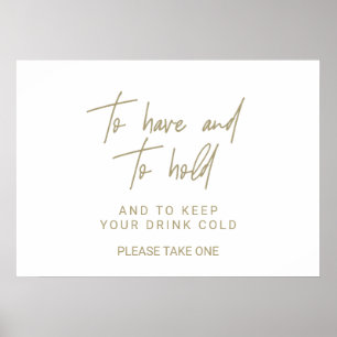 Whimsical Gold Calligraphy Have and Hold Sign