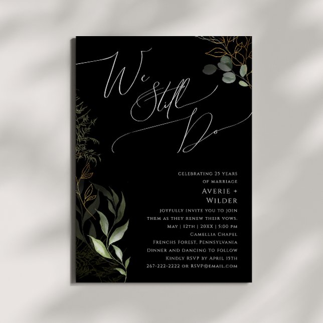 Whimsical Greenery Black We Still Do Vow Renewal Invitation (Creator Uploaded)