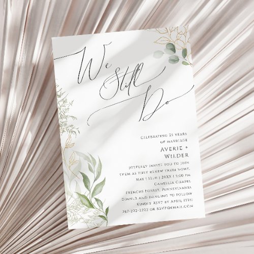 Whimsical Greenery Gold  We Still Do Vow Renewal Invitation