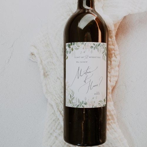 Whimsical Greenery  Matron Of Honor Proposal Wine Label