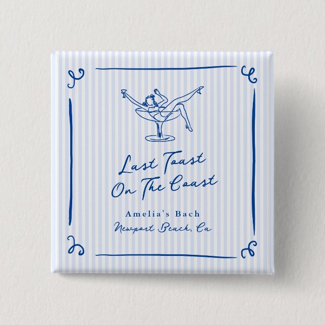 Whimsical Hand Drawn Blue Last Toast on the Coast Button (Front)