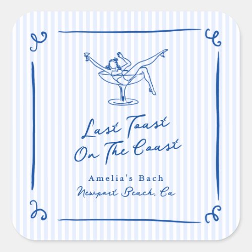 Whimsical Hand Drawn Blue Last Toast on the Coast Square Sticker