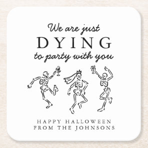 Whimsical Hand Drawn Skeletons Halloween Party Square Paper Coaster