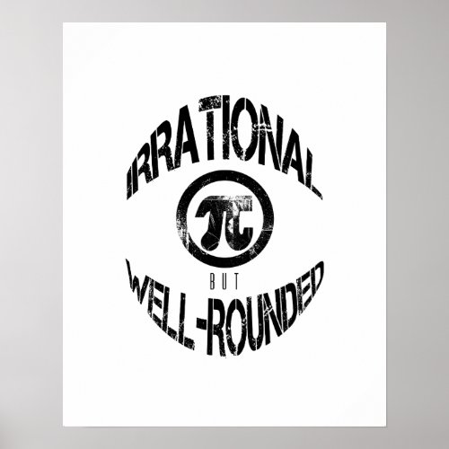 Whimsical Irrational But Well_Rounded Pi Day Poster