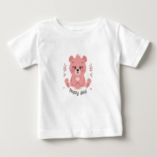 Whimsical Little Bear Enjoy Your Day Baby T_Shirt