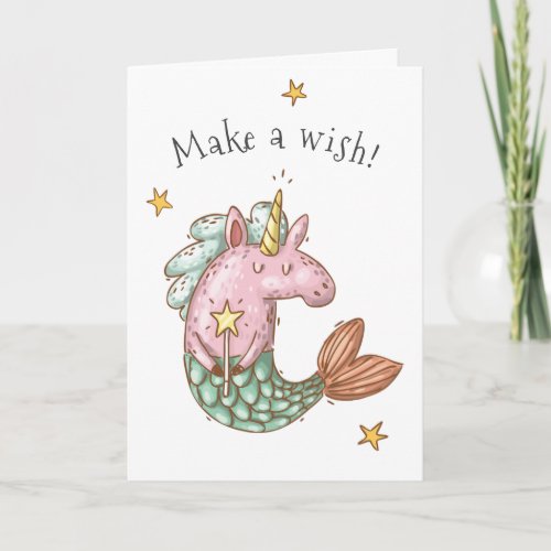 Whimsical Mermaid Unicorn Make a Wish Birthday Card