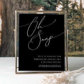 Whimsical Minimal Script | Black Oh Snap Hashtag Poster