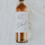 Whimsical Minimalist Script Bridesmaid Proposal Wine Label<br><div class="desc">This whimsical minimalist script bridesmaid proposal wine label is perfect for your classic simple black and white minimal modern boho wedding. The design features elegant, delicate, and romantic handwritten calligraphy lettering with formal shabby chic typography. The look will go well with any wedding season: spring, summer, fall, or winter! The...</div>