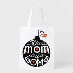 Whimsical Mom da Bomb Cute Modern Typography Reusable Grocery Bag