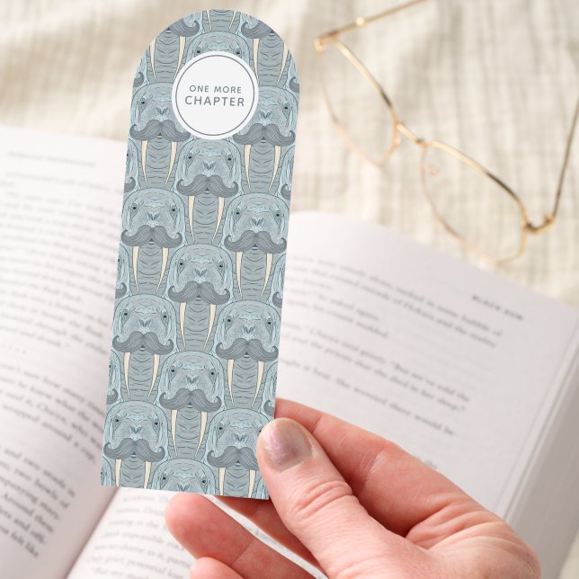 Whimsical Moustached Walrus "One More Chapter" Bookmarks (Hand)