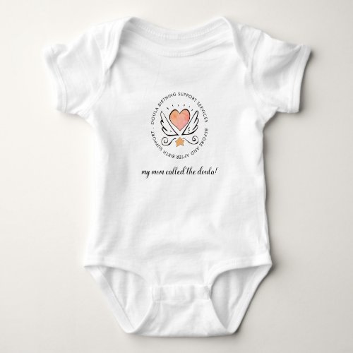 Whimsical My Mom Called The Doula Baby Bodysuit