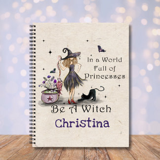 Whimsical Mystical Typography Be a Witch Quote Notebook